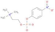 Ethanaminium, 2-[[hydroxy(4-nitrophenoxy)phosphinyl]oxy]-N,N,N-trimethyl-, inner salt