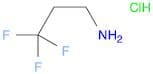 3,3,3-Trifluoropropylamine, HCl