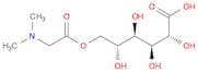 D-Gluconic acid, 6-ester with N,N-dimethylglycine