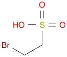 2-Bromo-1-ethanesulfonic acid