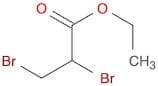 Ethyl 2,3-dibromopropionate