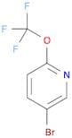5-BROMO-2-TRIFLUOROMETHOXYPYRIDINE