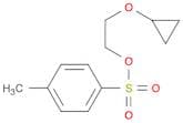 Ethanol, 2-(cyclopropyloxy)-, 1-(4-methylbenzenesulfonate)