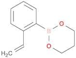 (2-Vinylphenylboronic acid, propanediol cyclic ester