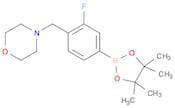 3-FLUORO-4-(N-MORPHOLINOMETHYL)PHENYLBORONIC ACID, PINACOL ESTER