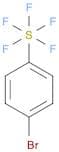4-Bromophenylsulfur pentafluoride