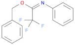 2,2,2-Trifluoro-n-phenylacetimidic acid benzyl ester