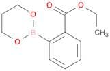 (2-Ethoxycarbonyl)phenylboronic acid, propanediol cyclic ester