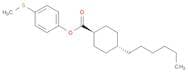 Cyclohexanecarboxylic acid, 4-hexyl-, 4-(methylthio)phenyl ester, trans-