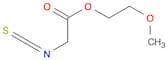 Acetic acid, isothiocyanato-, 2-methoxyethyl ester