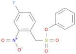 Benzenemethanesulfonic acid, 4-fluoro-2-nitro-, phenyl ester