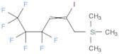 Silane, (4,4,5,5,6,6,6-heptafluoro-2-iodo-2-hexenyl)trimethyl-