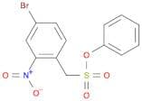 Benzenemethanesulfonic acid, 4-bromo-2-nitro-, phenyl ester