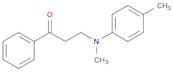 1-Propanone, 3-[methyl(4-methylphenyl)amino]-1-phenyl-
