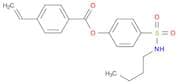 Benzoic acid, 4-ethenyl-, 4-[(butylamino)sulfonyl]phenyl ester