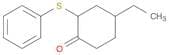 Cyclohexanone, 4-ethyl-2-(phenylthio)-