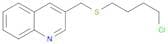 Quinoline, 3-[[(4-chlorobutyl)thio]methyl]-