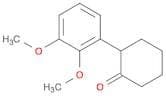 Cyclohexanone, 2-(2,3-dimethoxyphenyl)-