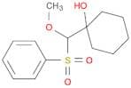 Cyclohexanol, 1-[methoxy(phenylsulfonyl)methyl]-