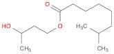 Octanoic acid, 7-methyl-, 3-hydroxybutyl ester