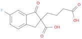 1H-Indene-2-butanoic acid, 2-carboxy-6-fluoro-2,3-dihydro-1-oxo-