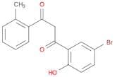 1,3-Propanedione, 1-(5-bromo-2-hydroxyphenyl)-3-(2-methylphenyl)-
