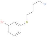 Benzene,1-bromo-3-[(4-fluorobutyl)thio]-