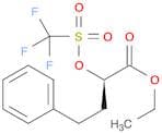 Ethyl (R)-4-phenyl-2-[[(trifluoromethyl)sulfonyl]oxy]butyrate