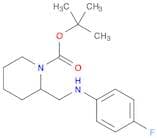 1-Piperidinecarboxylicacid, 2-[[(4-fluorophenyl)amino]methyl]-, 1,1-dimethylethyl ester