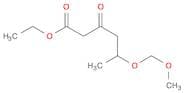 Hexanoic acid, 5-(methoxymethoxy)-3-oxo-, ethyl ester