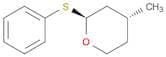 2H-Pyran, tetrahydro-4-methyl-2-(phenylthio)-, trans-