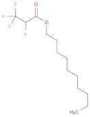 Propanoic acid, 2,3,3,3-tetrafluoro-, decyl ester