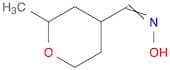 2H-Pyran-4-carboxaldehyde, tetrahydro-2-methyl-, oxime
