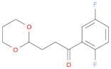 2',5'-difluoro-3-(1,3-dioxan-2-yl)propiophenone