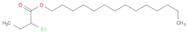 Butanoic acid, 2-chloro-, tetradecyl ester