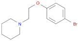 Piperidine, 1-​[2-​(4-​bromophenoxy)​ethyl]​-