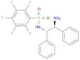 (1S,2S)-(-)-N-(PENTAFLUOROBENZENESULFONYL)-1,2-DIPHENYLETHYLENEDIAMINE