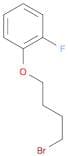 1-(4-Bromobutoxy)-2-fluorobenzene