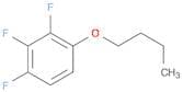 1-Butoxy-2,3,4-trifluorobenzene