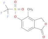 Trifluoromethanesulfonic acid 4-methyl-1-oxo-1,3-dihydro-isobenzofuran-5-yl ester