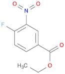Ethyl 4-fluoro-3-nitrobenzoate