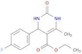 ETHYL 4-(4-FLUOROPHENYL)-6-METHYL-2-OXO-1,2,3,4-TETRAHYDROPYRIMIDINE-5-CARBOXYLATE