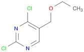 2,4-Dichloro-5-ethoxymethyl-pyrimidine