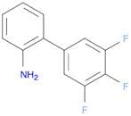 3',4',5'-trifluorobiphenyl-2-amine