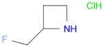 2-(Fluoromethyl)azetidinehydrochloride