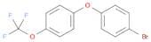 1-Bromo-4-(4-(trifluoromethoxy)phenoxy)benzene