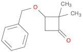 3-(benzyloxy)-2,2-dimethylcyclobutan-1-one