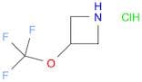 3-(Trifluoromethoxy)azetidine hydrochloride