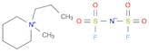 Piperidinium, 1-methyl-1-propyl-, salt with imidodisulfuryl fluoride (1:1)