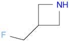 3-(Fluoromethyl) azetidine